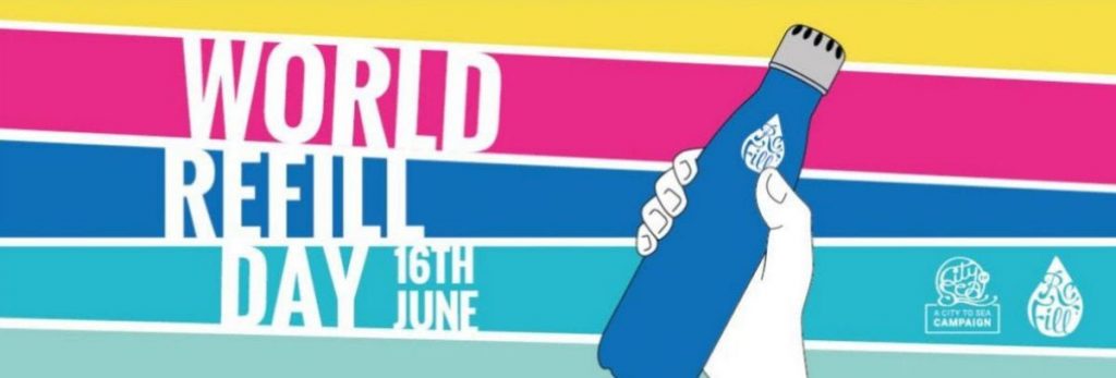 banner for World Refill Day 16th June
Shows a refillable water bottle being held in a fist. Logos for City to Sea Campaign and Refill
